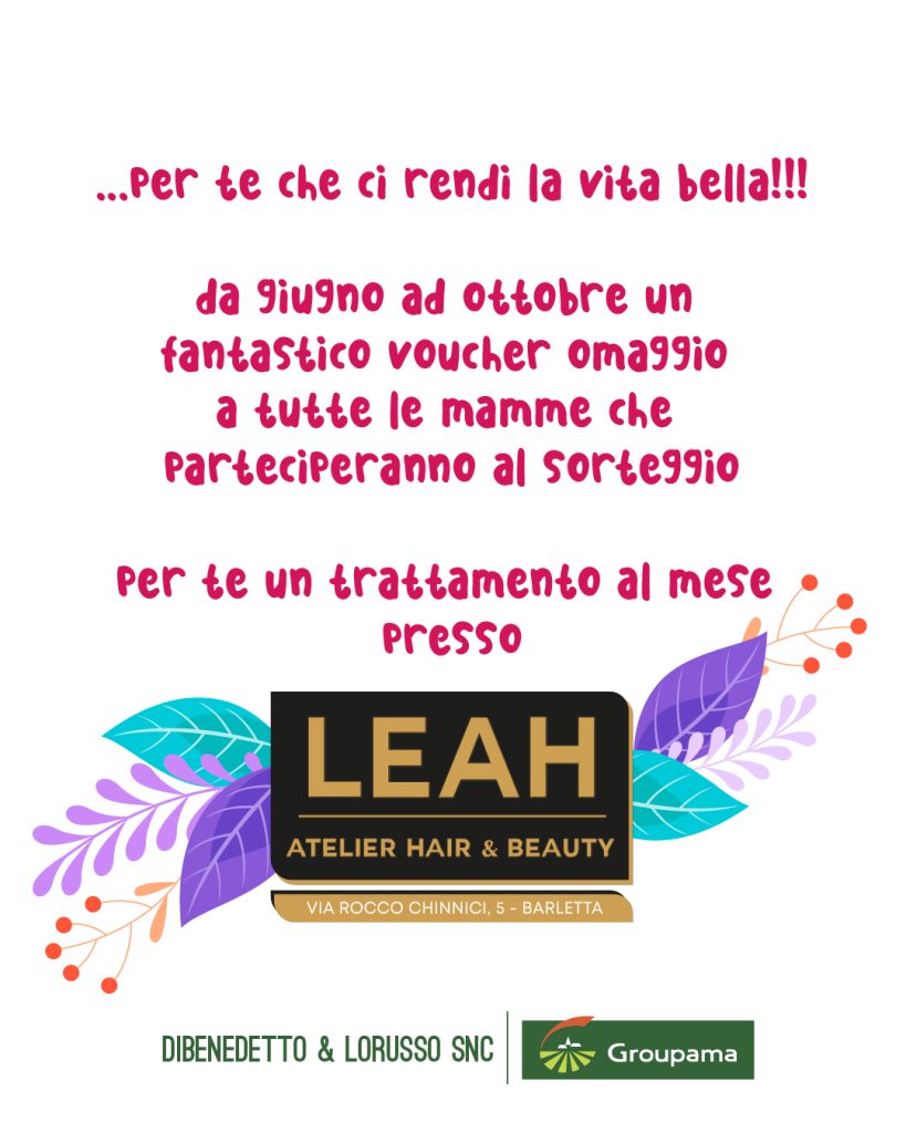 Da giugno a ottobre un voucher omaggio: un trattamento al mese presso LEAH Atelier Hair & Beauty